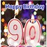 Image result for Happy 90th Birthday Messages