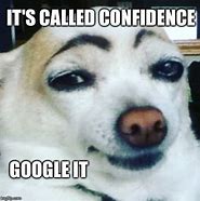 Image result for Googie Dog Meme