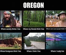 Image result for Funny Oregon Memes