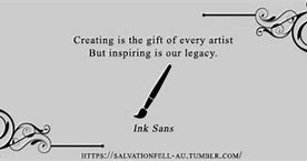 Image result for Ink Sans Quotes