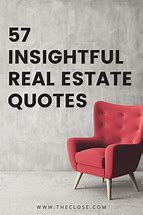 Image result for Real Estate Marketing Sayings