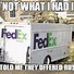 Image result for UPS Vs. FedEx Meme