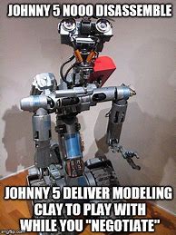 Image result for Short Circuit Johnny 5 Meme