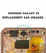 Image result for Samsung Galaxy S8 Earpiece Replacement