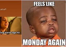 Image result for If Monday Had a Face Meme