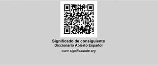 Image result for consiguiente