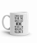 Image result for Og Memes Mugs