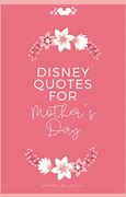 Image result for Happy Mother Day Quote Disney