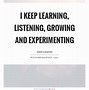 Image result for Quotes About Always Learning