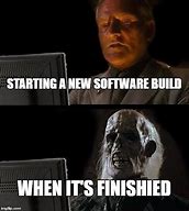 Image result for Software Release Meme