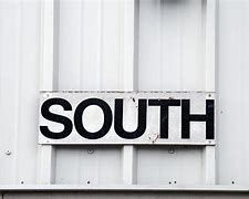 Image result for South Sign