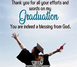 Image result for Graduation Thank You Quotes and Sayings