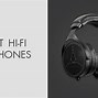 Image result for Hi-Fi Headphones