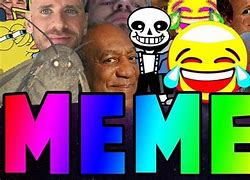 Image result for Best Meme in the World