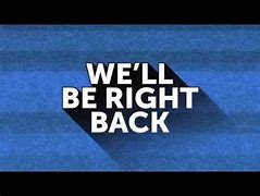 Image result for Be Right Back 1920X1080