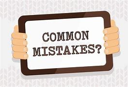 Image result for Common Mistakes