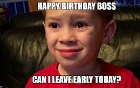 Image result for Happy Birthday to Boss Meme
