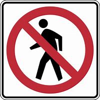 Image result for No Pedestrian Crossing Sign