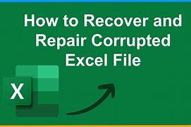 Image result for How to Recover Corrupted Excel File