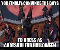 Image result for Naruto Akatsuki Memes