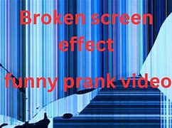 Image result for Broken Screen Effect Prank