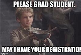 Image result for Class Registration Meme