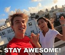Image result for Stay Awesome. My Friend Meme
