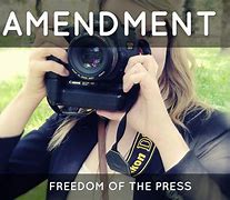 Image result for Amendment 1 Freedom of Press