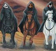 Image result for Four Horsemen Meme
