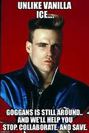 Image result for Vanilla Ice Cold Meme