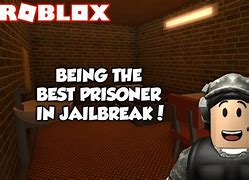 Image result for Jailbreak Prisoner