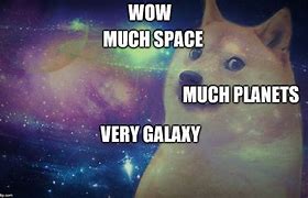 Image result for Meme Human Galaxy