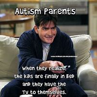 Image result for Autism Rules Memes