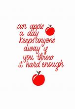 Image result for An Apple a Day Quotes