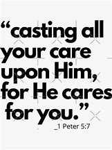 Image result for 1 Peter 5 7 Message