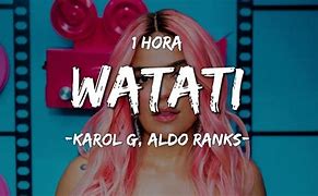 Image result for Letra De Watati Karol G