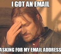 Image result for Name Wrong Email Meme