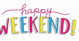 Image result for Happy Weekend Banner