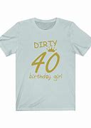 Image result for Dirty 40 Birthday