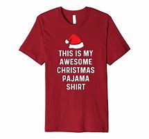 Image result for Funny Merry Christmas Pajama Shirts
