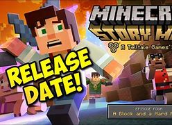 Image result for Minecraft Story Mode Release Date