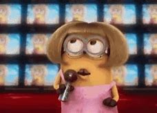 Image result for Minions Singing Memes