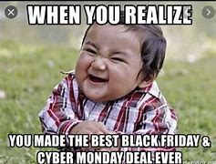 Image result for Cyber Monday Meme Funny