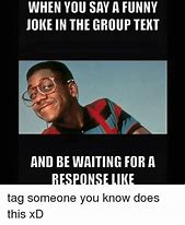 Image result for Send Me a Group Text Meme