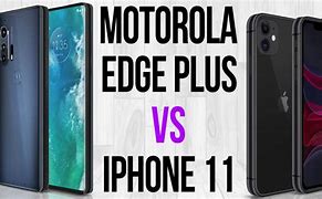 Image result for Motorola Edge Plus vs iPhone