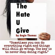 Image result for Thug Life Quotes the Hate U Give