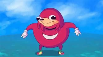 Image result for Knuckles You Don't Know the Way