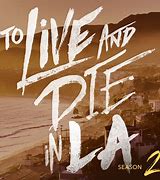Image result for To Live and Die in LA Book
