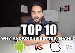 Image result for Android Is Better