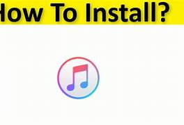 Image result for How to Install iTunes On Windows 10